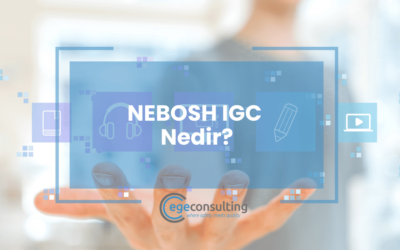 Nebosh IGC Nedir? Sertifika, Eğitimi ve Sınav Soruları