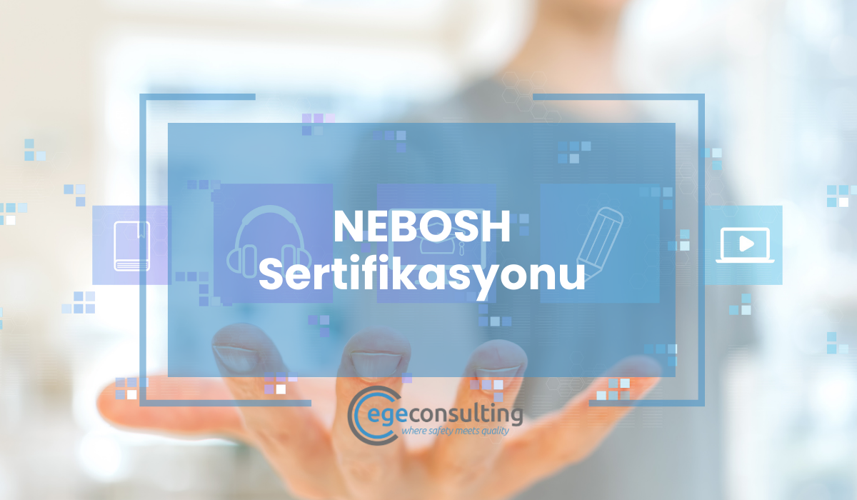 Nebosh sertifikasyonu