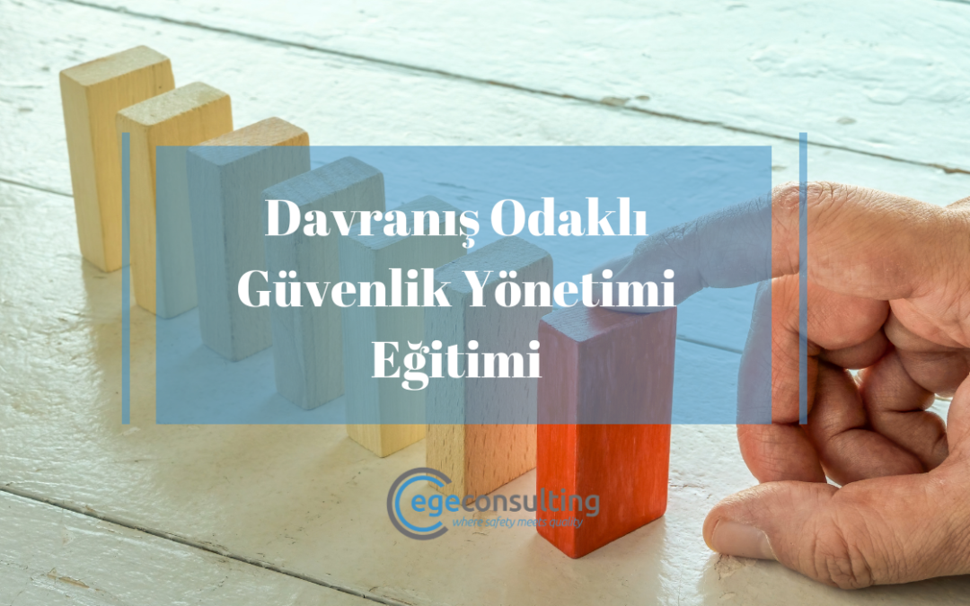 Davranış Odaklı Güvenlik Yönetimi Eğitimi