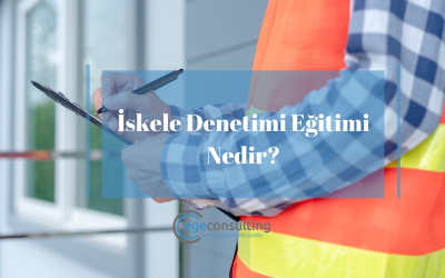 İskele Denetimi Eğitimi Nedir?