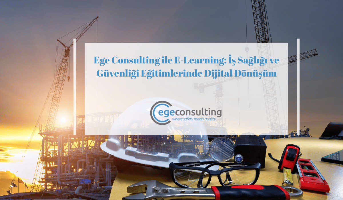 Ege Consulting ile E Learning Ege Consulting ile E Learning