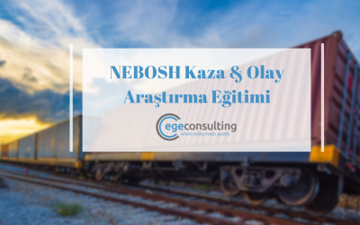 NEBOSH Kaza & Olay Araştırma Eğitimi