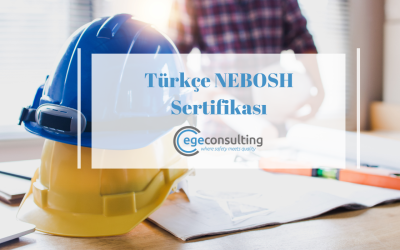 Türkçe Eğitim Destekli NEBOSH Sertifikası