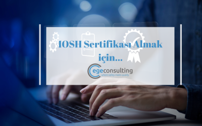 IOSH Sertifikası Nasıl Alınır?