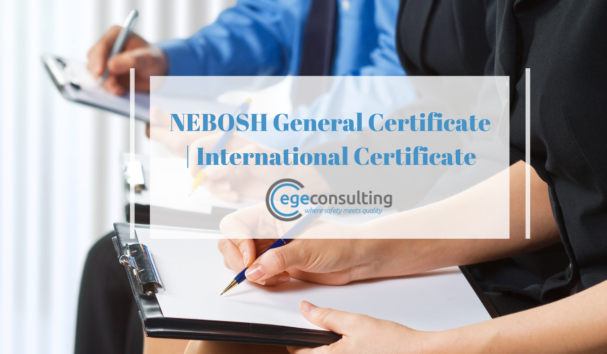 NEBOSH General Certificate International Certificate NEBOSH General Certificate International Certificate