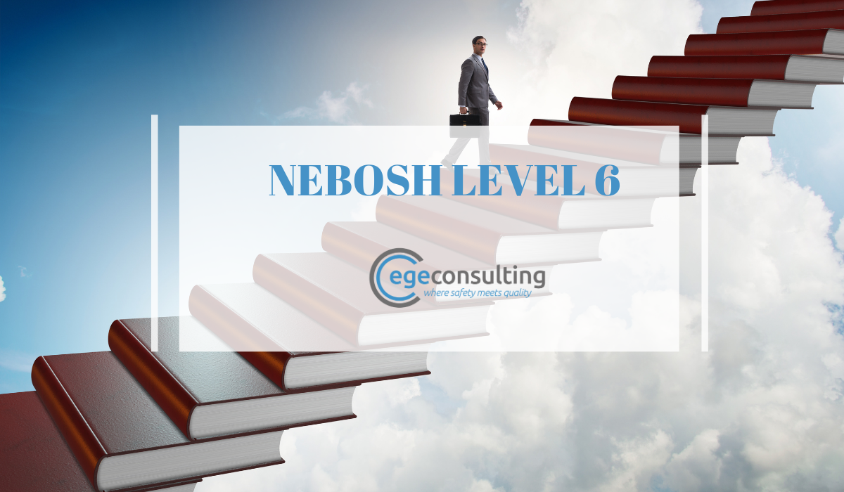 NEBOSH LEVEL 6 diploma NEBOSH LEVEL 6 diploma