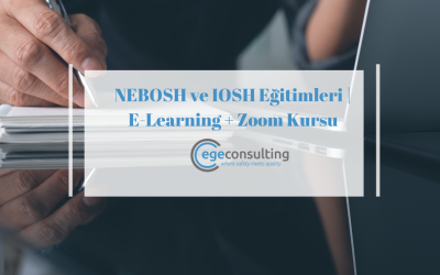 NEBOSH UGS Eğitimi Karma Yöntem (E-learning + 5 gün sanal sınıf workshop) ve IOSH (E-learning-Yüz yüze-Sanal Sınıf)Eğitimleri