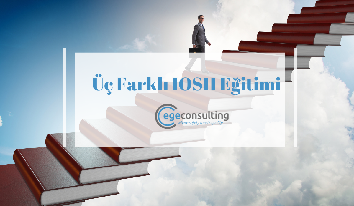 Uc Farkli IOSH Egitimi Uc Farkli IOSH Egitimi