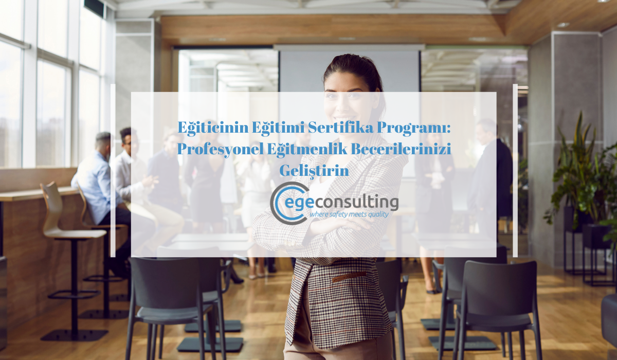 Egiticinin Egitimi Sertifika Programi Profesyonel Egitmenlik Becerilerinizi Gelistirin