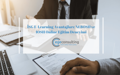 İSG E-Learning Avantajları: NEBOSH ve IOSH Online Eğitim Deneyimi