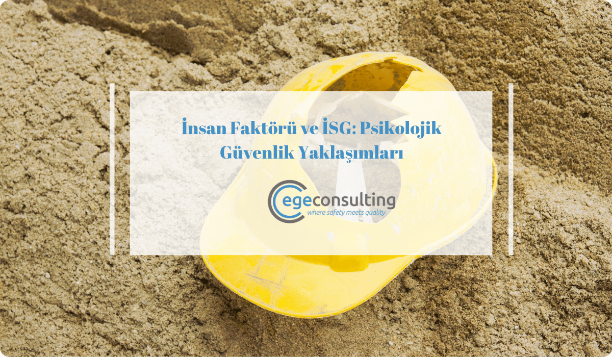 insan faktoru isg psikolojik guvenlik