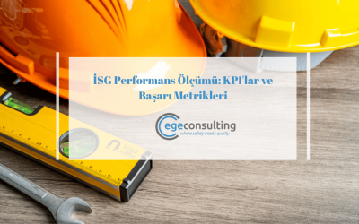 İSG Performans Ölçümü: KPI’lar ve Başarı Metrikleri