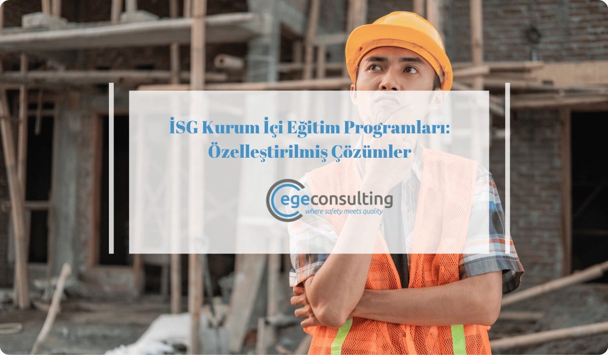 isg kurum ici egitim ozellestirilmis
