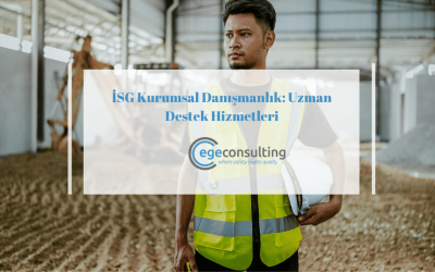 İSG Kurumsal Danışmanlık ve Uzman Destek Hizmetleri