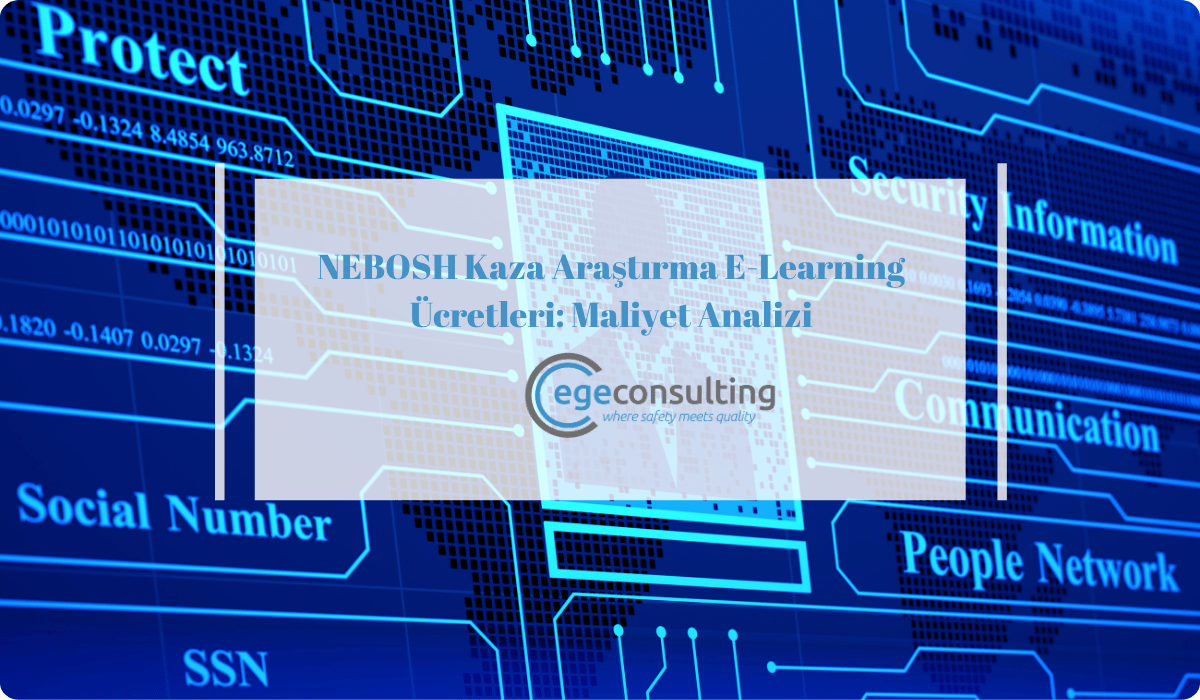 nebosh kaza arastirma e learning ucretleri maliyet nebosh kaza arastirma e learning ucretleri maliyet