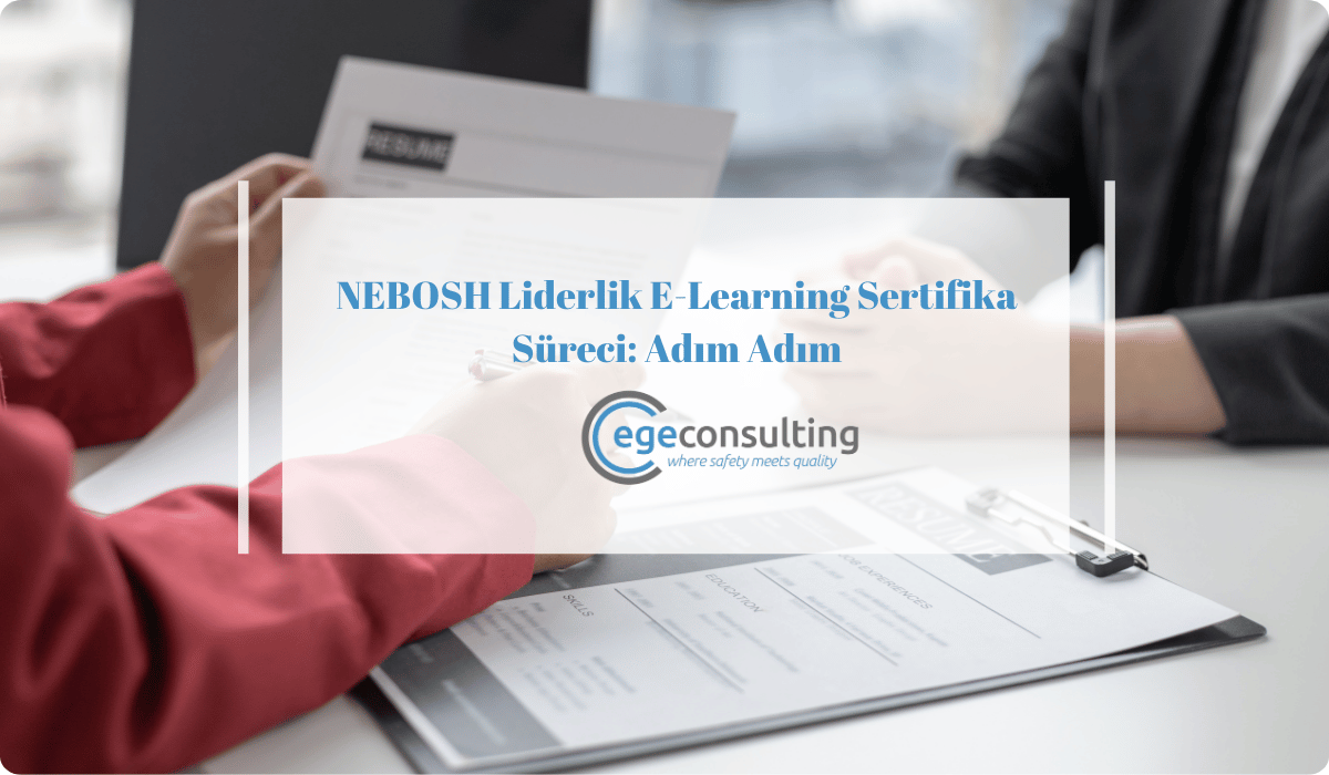 nebosh liderlik e learning sertifika sureci adim nebosh liderlik e learning sertifika sureci adim