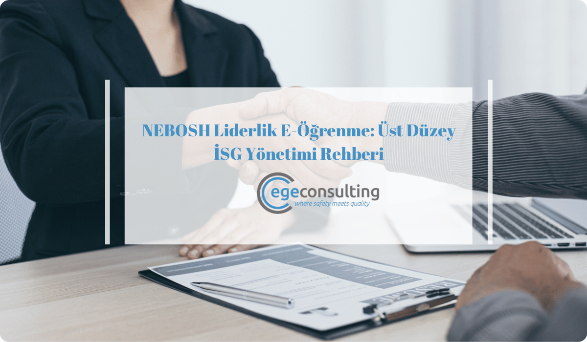 nebosh liderlik e ogrenme ust duzey isg yonetimi nebosh liderlik e ogrenme ust duzey isg yonetimi