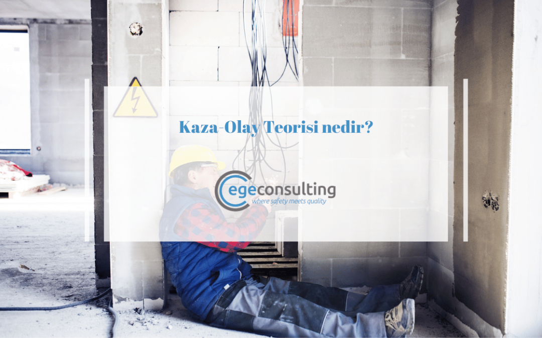 kaza olay teorisi nedir aciklama