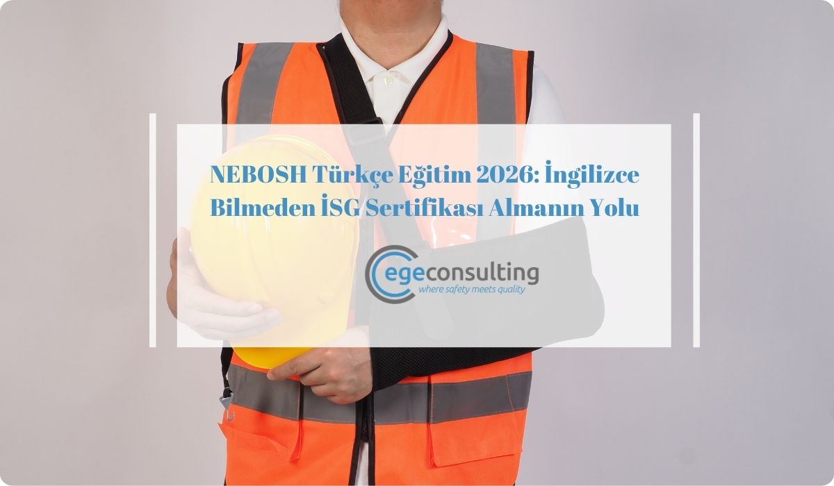 nebosh turkce egitim 2026 ingilizce gerekmez